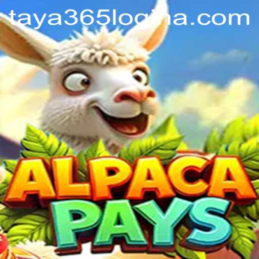 Exploring AlpacaPays: A Comprehensive Guide to Gameplay and Taya365 Login