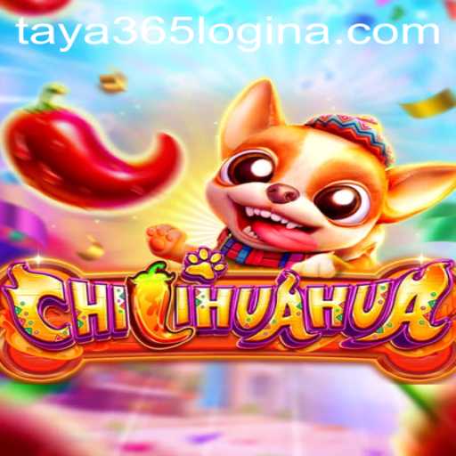 Exploring the Vibrant World of CHILIHUAHUA: A Unique Gaming Experience with taya365