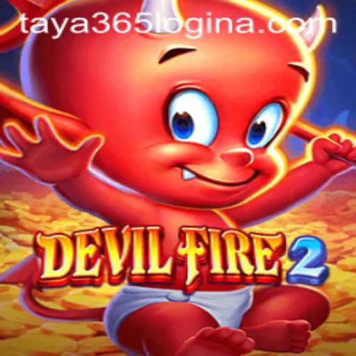 Exploring DevilFire2: A Thrilling World of Adventure