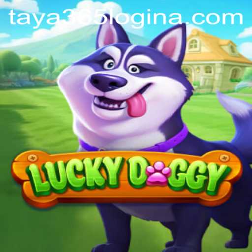Exploring the Excitement of LuckyDoggy and the Taya365 Login Experience