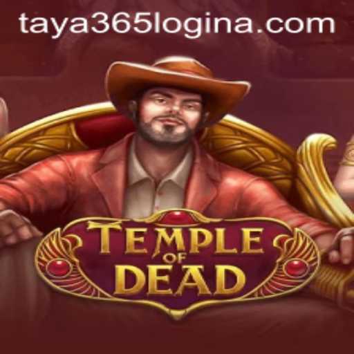 Explore the Enigmatic World of TempleofDead and Mastering Taya365 Login